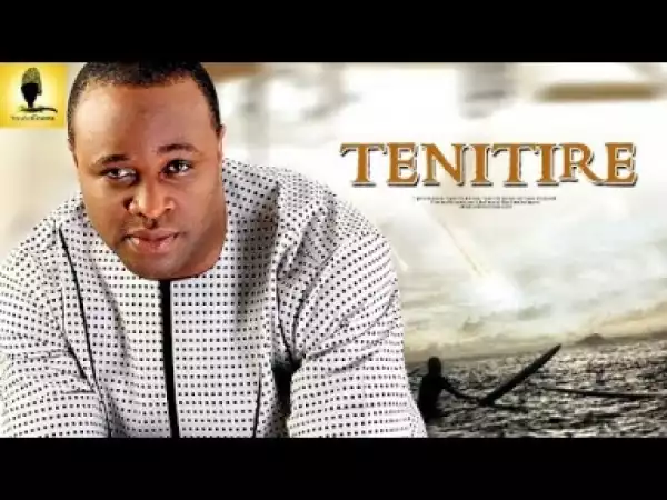 Video: Tenitire - Latest Intriguing Yoruba Movie 2018 Drama Starring: Femi Adebayo | Bukola Adeeyo